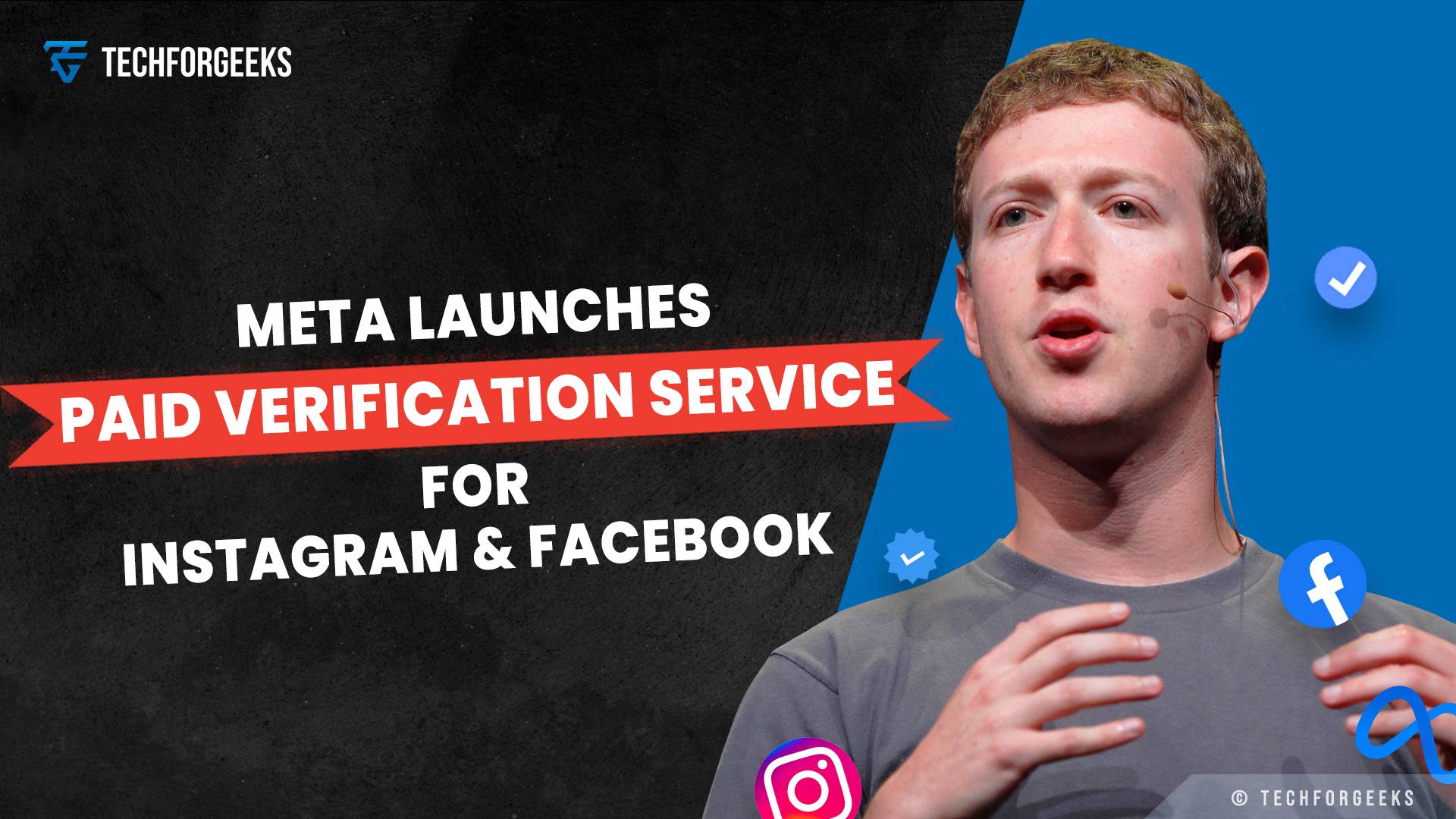 Meta Launches Paid Verification Service for Instagram and Facebook